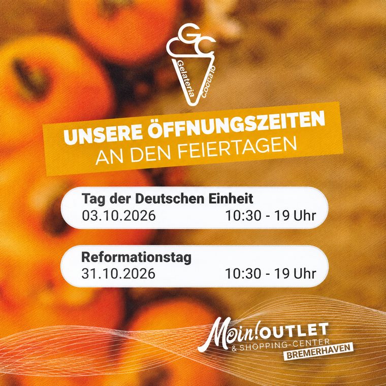 Unsere Öffnungszeiten an den Feiertagen: Tag der Deutschen Einheit, 3. Oktober 2026, 10:30–19 Uhr, und Reformationstag, 31. Oktober 2026, 10:30–19 Uhr
